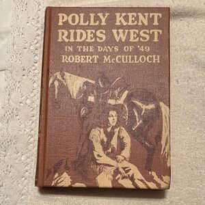 Polly Kent Rides West Book